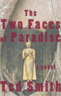 The Two Faces of Paradise by Smith, Ted