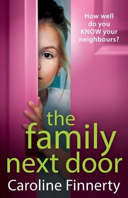 The Family Next Door by Finnerty, Caroline