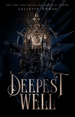 Deepest Well by Cross, Juliette