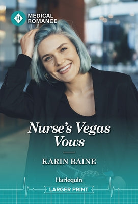 Nurse's Vegas Vows by Baine, Karin