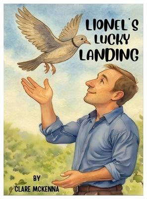 Lionel's Lucky Landing by McKenna, Clare
