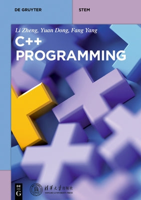 C++ Programming by Dong, Yuan