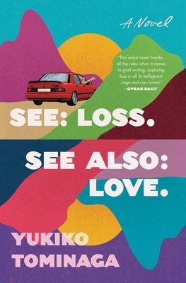 See Loss See Also Love by Tominaga, Yukiko