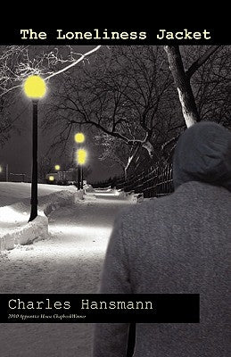 The Loneliness Jacket by Hansmann, Charles