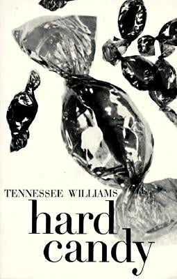 Hard Candy: Stories by Williams, Tennessee