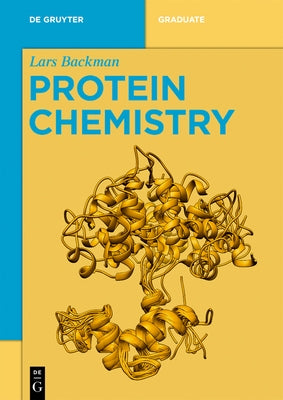 Protein Chemistry by Backman, Lars