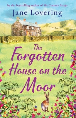 The Forgotten House on the Moor by Lovering, Jane