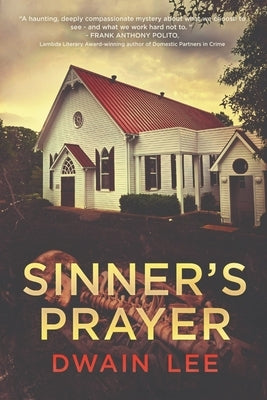 Sinner's Prayer by Lee, Dwain