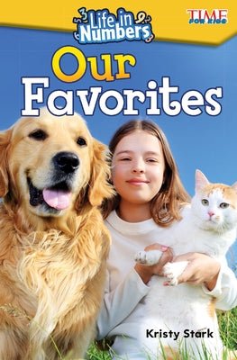 Life in Numbers: Our Favorites by Stark, Kristy