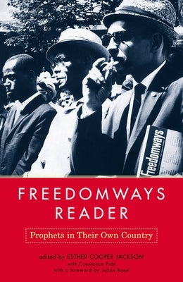 Freedomways Reader: Prophets in Their Own Country by Jackson, Esther C.