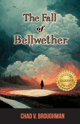 The Fall of Bellwether by Broughman, Chad V.