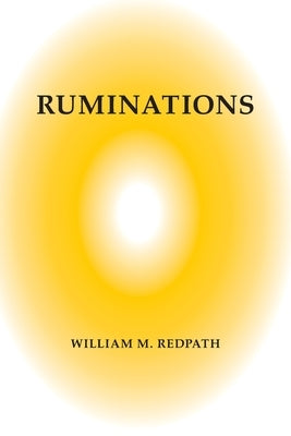 Ruminations by Redpath, William M.