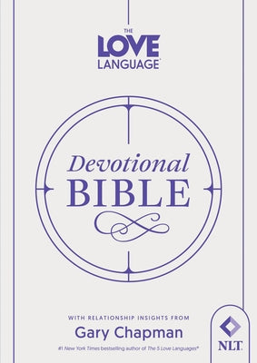 The Love Language(r) Devotional Bible by Chapman, Gary
