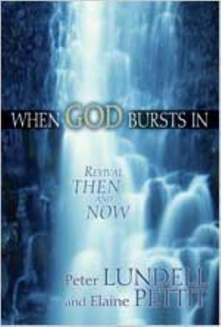 When Love Bursts In by Lundell, Peter