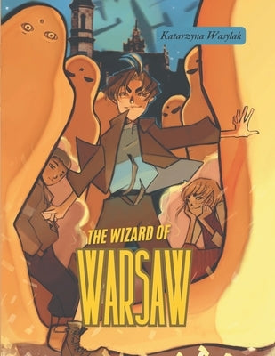 Wizard of Warsaw by Wasylak, Katarzyna