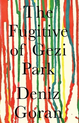 The Fugitive of Gezi Park by Goran, Deniz