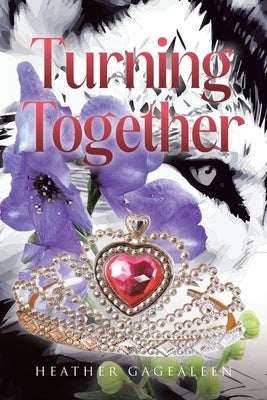 Turning Together by Gagealeen, Heather