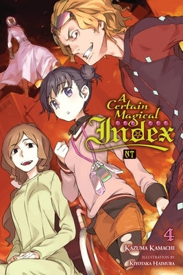A Certain Magical Index Nt, Vol. 4 (Light Novel) by Kamachi, Kazuma