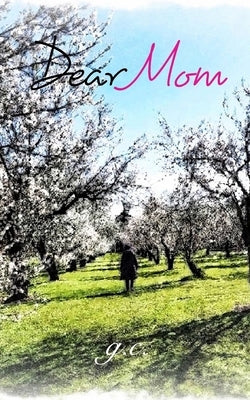 Dear Mom by Cacho, Glenda