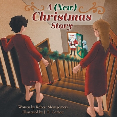 A (New) Christmas Story by Montgomery, Robert