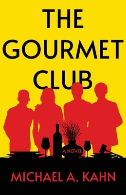 The Gourmet Club by Kahn, Michael a.
