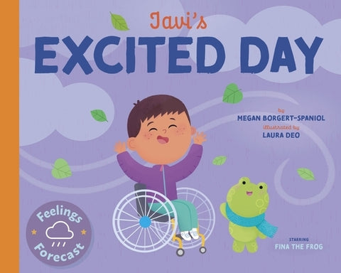 Javi's Excited Day by Borgert-Spaniol, Megan