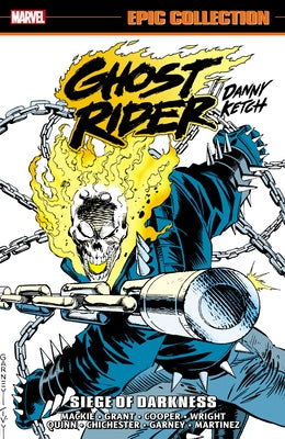 Ghost Rider: Danny Ketch Epic Collection: Siege of Darkness by MacKie, Howard