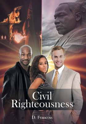 Civil Righteousness by Francois, D.