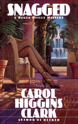 Snagged by Clark, Carol Higgins