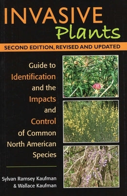 Invasive Plants by Kaufman, Syl Ramsey