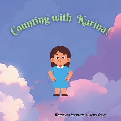Counting with Karina! by Gipson, Justin