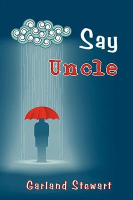 Say Uncle by Stewart, Garland