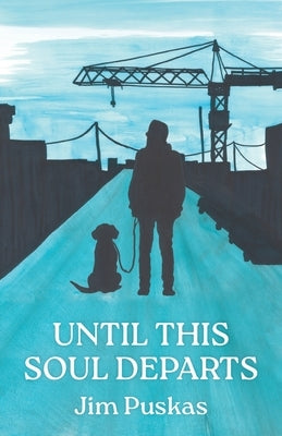 Until This Soul Departs by Puskas, Jim
