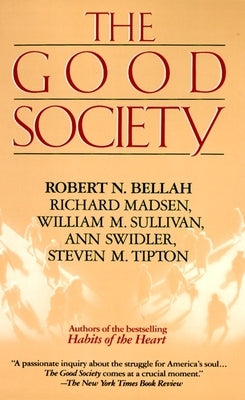 Good Society by Bellah, Robert
