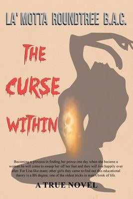 The Curse Within by Roundtree, La' Motta