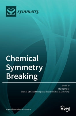 Chemical Symmetry Breaking by Tamura, Rui