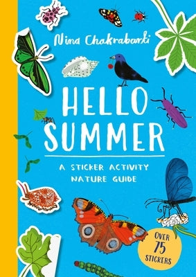 Hello Summer: A Sticker Activity Nature Guide by Chakrabarti, Nina