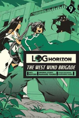 Log Horizon: The West Wind Brigade, Vol. 9 by Koyuki