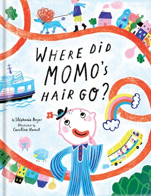 Where Did Momo's Hair Go? - A Funny Clown Picture Book Children's Books for Ages 3-5 Read-Aloud Storytime Adventure by Crackboom! Books