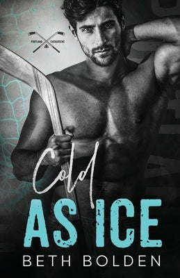 Cold as Ice by Bolden, Beth