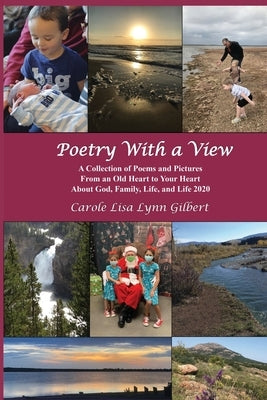Poetry With a View by Gilbert, Carole Lisa Lynn