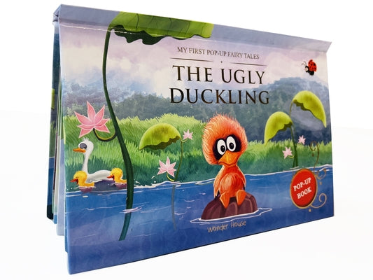 My First Pop Up Fairy Tales - The Ugly Duckling: Pop Up Books for Children by Wonder House Books
