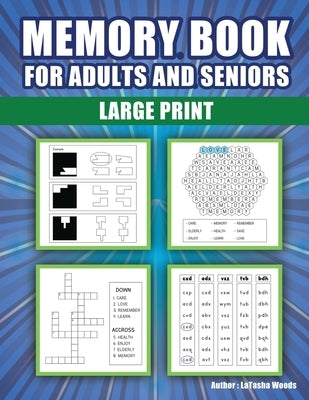 Memory Book for Adults and Seniors by Woods, Latasha