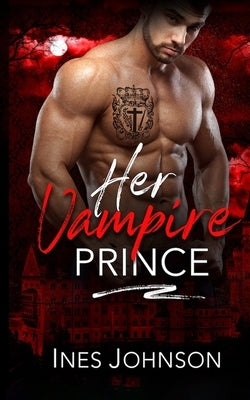 Her Vampire Prince by Johnson, Ines