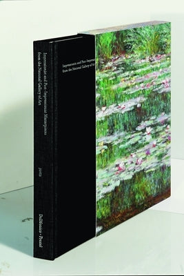 Impressionist and Post-Impressionist Masterpieces from the National Gallery of Art by Jones, Kimberly A.