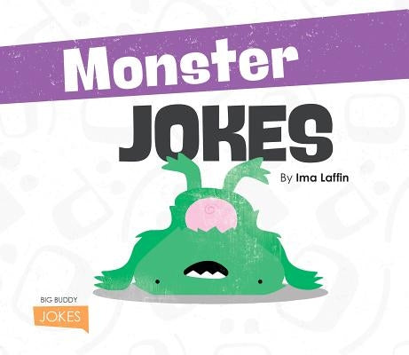 Monster Jokes by Laffin, Ima
