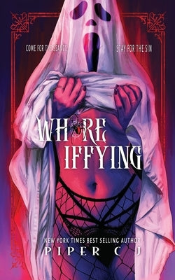 Whoreiffying by Cj, Piper