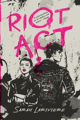 Riot ACT by Lariviere, Sarah