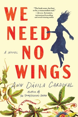 We Need No Wings by DÃ¡vila Cardinal, Ann
