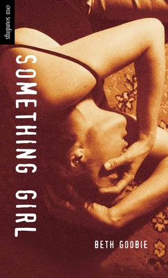 Something Girl by Goobie, Beth